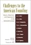 Challenges to the American Founding: Slavery, Historicism, and Progressivism in the Nineteenth Century