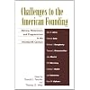 Challenges to the American Founding: Slavery, Historicism, and Progressivism in the Nineteenth Century