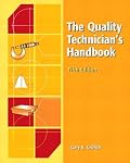 Quality Technician's Handbook, The (5th Edition)