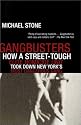 Gangbusters: How a Street Tough, Elite Homicide Unit Took Down New York's Most Dangerous Gang