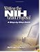 Writing the NIH Grant Proposal: A Step-by-Step Guide