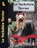 Le yorkshire terrier->Cliquez ici pour obtenir des informations sur ce livre
