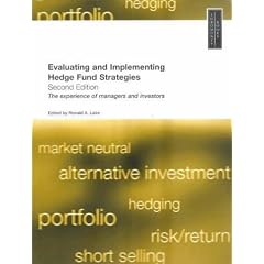Evaluating and Implementing Hedge Fund Strategies
