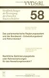 Produkt-Bild: Das parlamentarische Regierungssystem und der Bundesrat - Entwicklungsstand und Reformbedarf. Rechtliche Optimierungsgeb