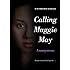 Calling Maggie May
