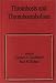 Books : Thrombosis and Thromboembolism (Fundamental and Clinical Cardiology)