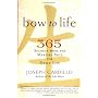 Bow to Life: 365 Secrets from the Martial Arts for Daily Life