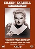 Eileen Farrell - An American Prima Donna