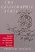 The Calligraphic State: Textua...