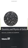 Chemistry & Physics of Carbon: Volume 27 (Chemistry and Physics of Carbon)