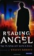 Reading Angel: The TV Spin-off With a Soul (Reading Contemporary Television)