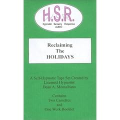 Reclaiming The Holidays - A Self Hypnosis Tape Set