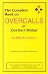 The Complete Book on Overcalls in Contract Bridge