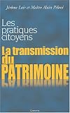Revue Editions Jacques Grancher  / La Transmission du patrimoine