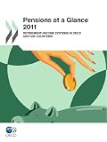 Produkt-Bild: Pensions at a Glance 2011: Retirement-Income Systems in OECD and G20 Countries