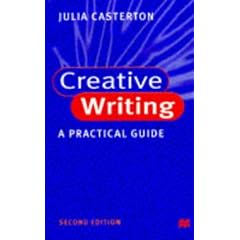 Creative Writing: A Practical Guide