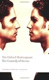 The Comedy of Errors: The Oxford Shakespeare The Comedy of Errors (Oxford World's Classics)