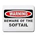 WARNING BEWARE OF THE SOFTAIL Mousepad