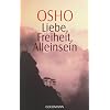 Liebe, Freiheit, Alleinsein