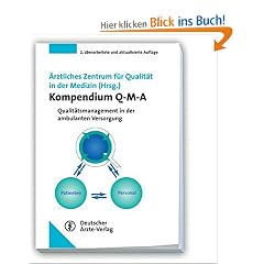 Kompendium Q-M-A: Qualit�tsmanagement in der ambulanten Versorgung