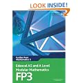 Edexcel AS and A Level Modular Mathematics Further Pure Mathematics 3 FP3