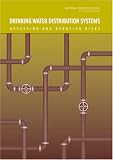 Drinking Water Distribution Systems: Assessing and Reducing Risks