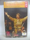 Produkt-Bild: Die Zauberfl&ouml;te f&uuml;r Kinder - Live aus der Wiener Staatsoper - von Wolfgang Amadeus Mozart