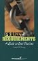 Project Requirements: A Guide to Best Practices
