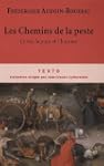 Chemins de la peste (Les)