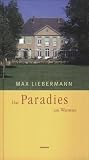 Max Liebermann - Das Paradies am Wannsee