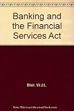 Banking and the Financial Services Act