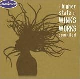 Review Josh Wink  / A Higher State of Wink's Works