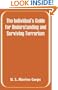 Individual's Guide for Understanding and Surviving Terrorism, The