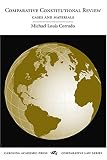 Comparative Constitutional Review: Cases and Materials