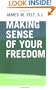 Making Sense of Your Freedom: Philosophy for the Perplexed