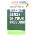Making Sense of Your Freedom: Philosophy for the Perplexed