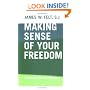 Making Sense Of Your Freedom: Philosophy For The Perplexed