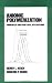 Book Anionic Polymerization (Plastics Engineering Series , No 34)