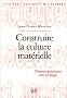 Construire la culture mat�rielle : L'Homme qui pensait avec ses doigts