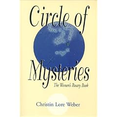 Circle of Mysteries: The Women's Rosary Book