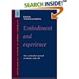 Embodiment and Experience: The Existential Ground of Culture and Self (Cambridge Studies in Medical Anthropology) by  Thomas J. Csordas