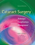 Cataract Surgery: Technique, Complications, and Management