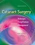 Cataract Surgery: Technique, Complications, and Management
