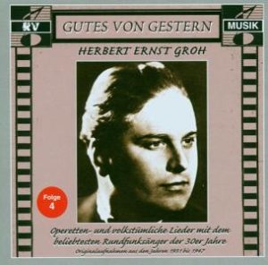 Herbert Ernst Groh - Gutes Von Gestern - Zortam Music