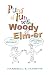 Puns Of Fun With Woody And Elmer