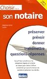 Choisir ... son notaire