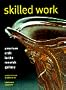 Skilled Work: American Craft in the Renwick Gallery
