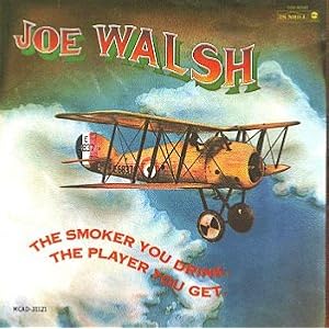 The The Smoker You Drink, The Player You Get