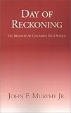 Day of Reckoning: The Massacre at Columbine High School