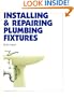 Installing & Repairing Plumbing Fixtures